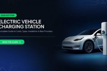 Electric Vehicle Charging Station: Complete Guide to Costs, Types, Installation & Best Providers (2026)